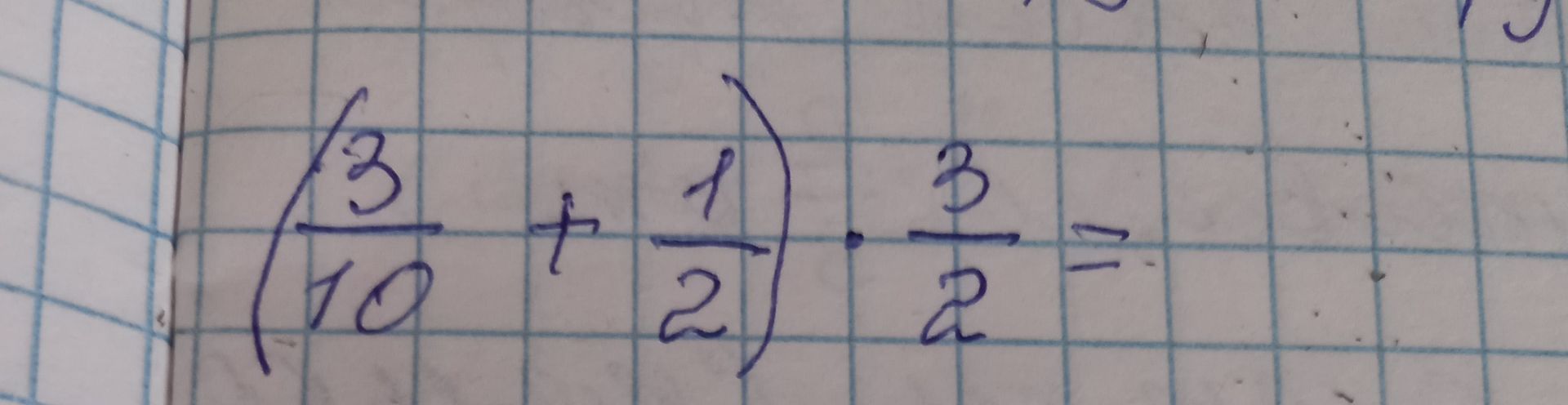 Фото задания: (\( \frac{3}{10} + \frac{1}{2} \)) \(\cdot\) \(\frac{3}{2}\) = ?