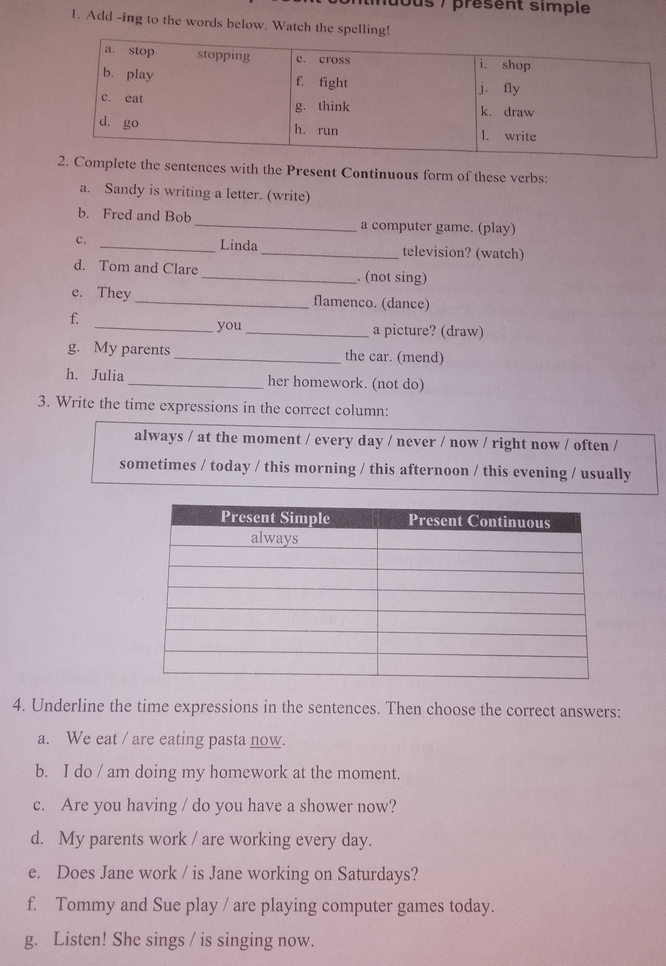 Фото задания: 2. Complete the sentences with the Present Continuous form of these verbs: