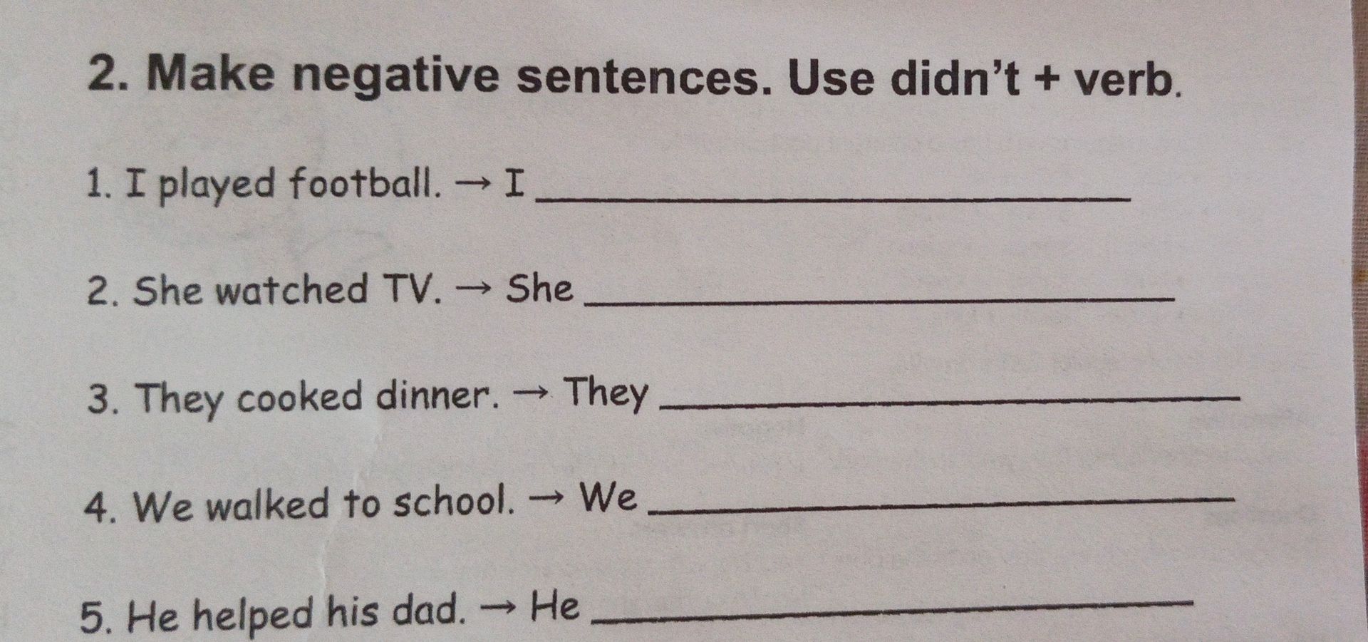 Фото задания: 1. I played football. → I