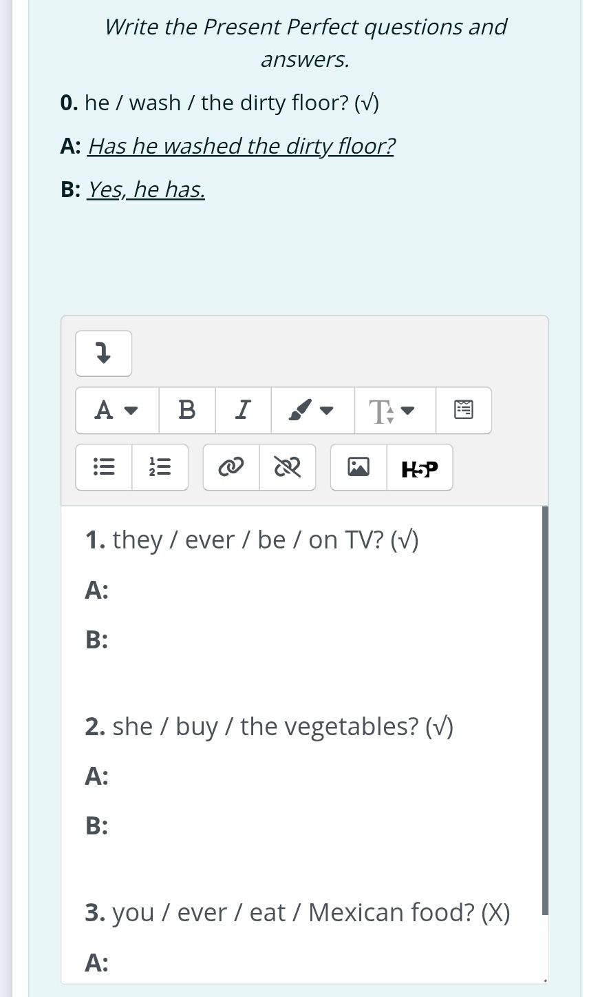 Фото задания: Write the Present Perfect questions and answers.