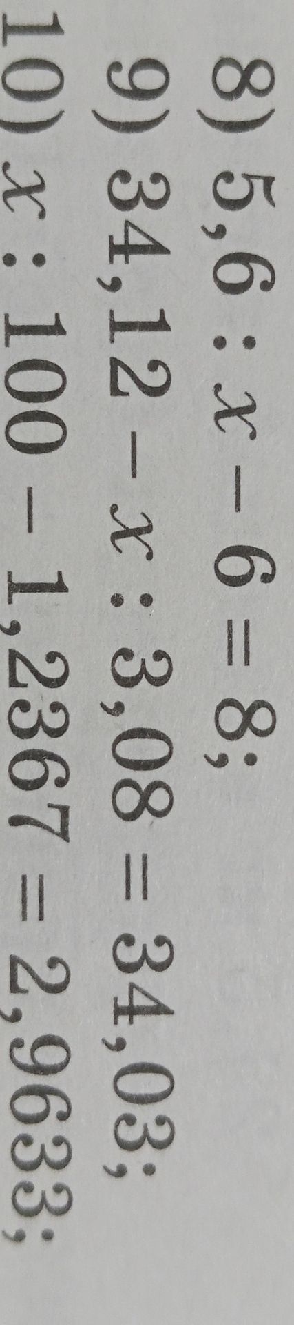 Фото задания: 8) 5,6 : x − 6 = 8;