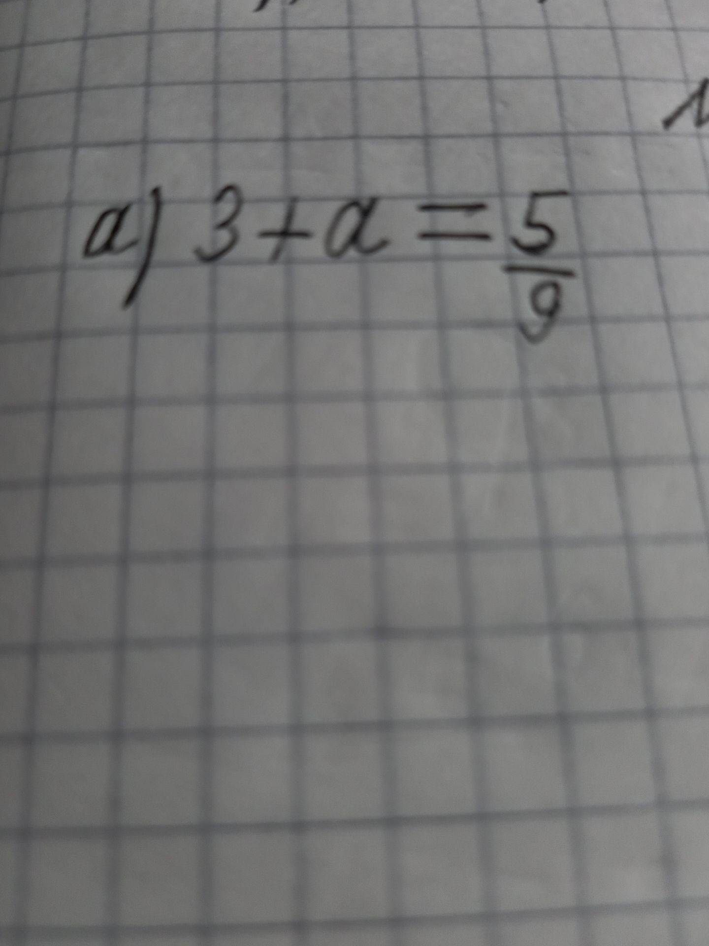 Фото задания: a) 3 + a = 5/9