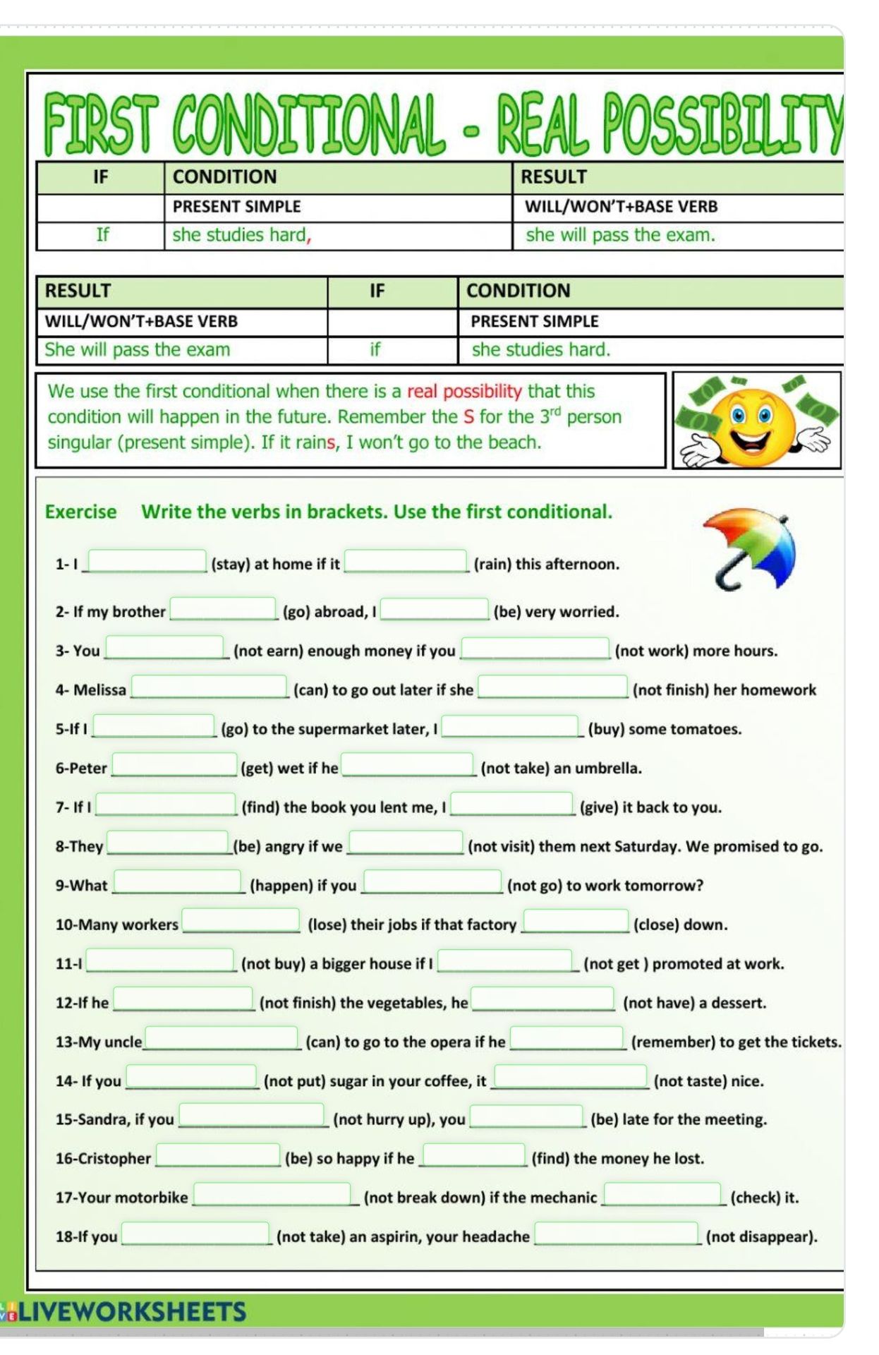 Фото задания: Exercise Write the verbs in brackets. Use the first conditional.