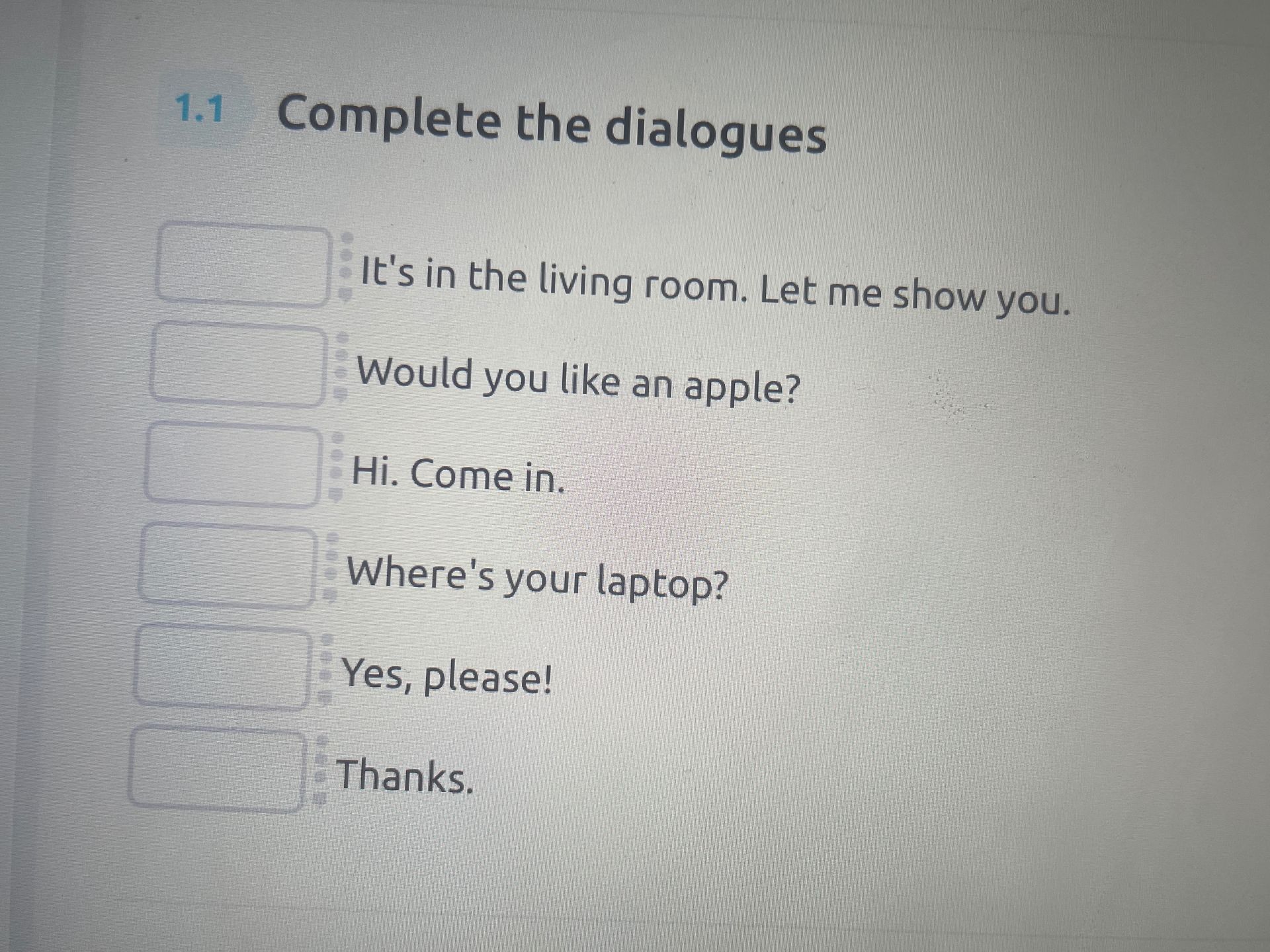 Фото задания: 1.1 Complete the dialogues