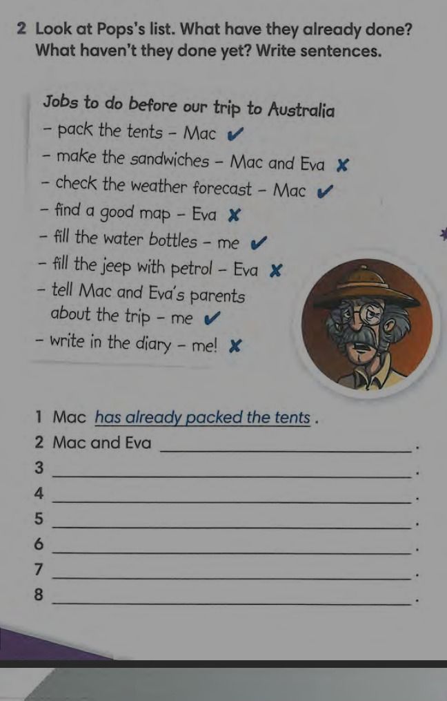 Фото задания: Look at Pops's list. What have they already done? What haven't they done yet? Write sentences.