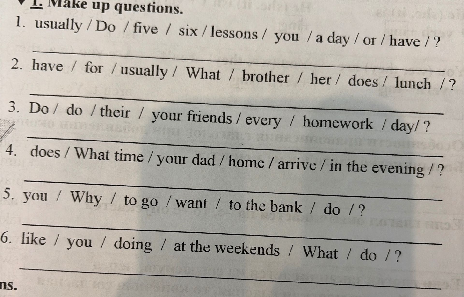 Фото задания: 1. usually / Do / five / six / lessons / you / a day / or / have /?
