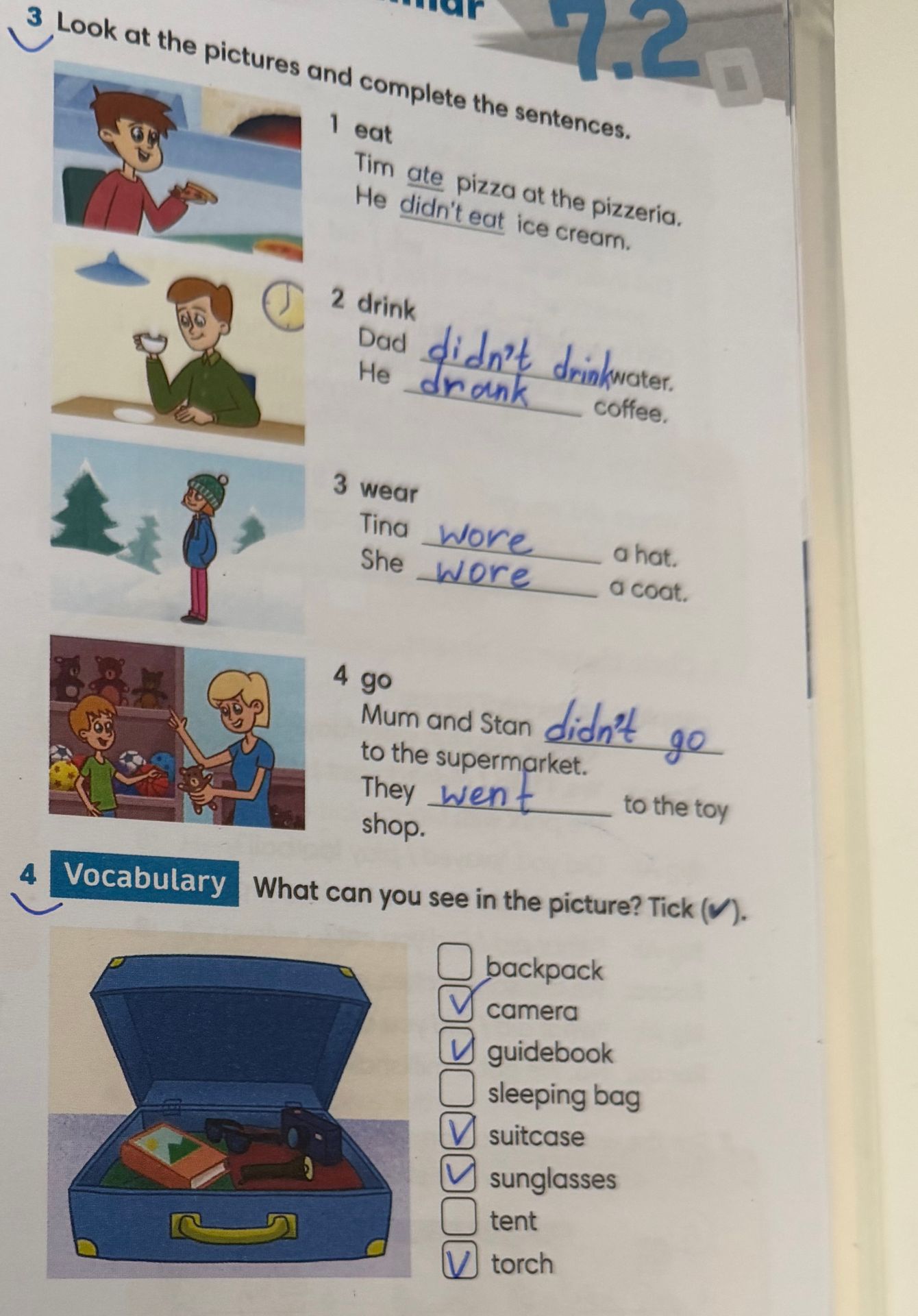 Фото задания: Look at the pictures and complete the sentences.