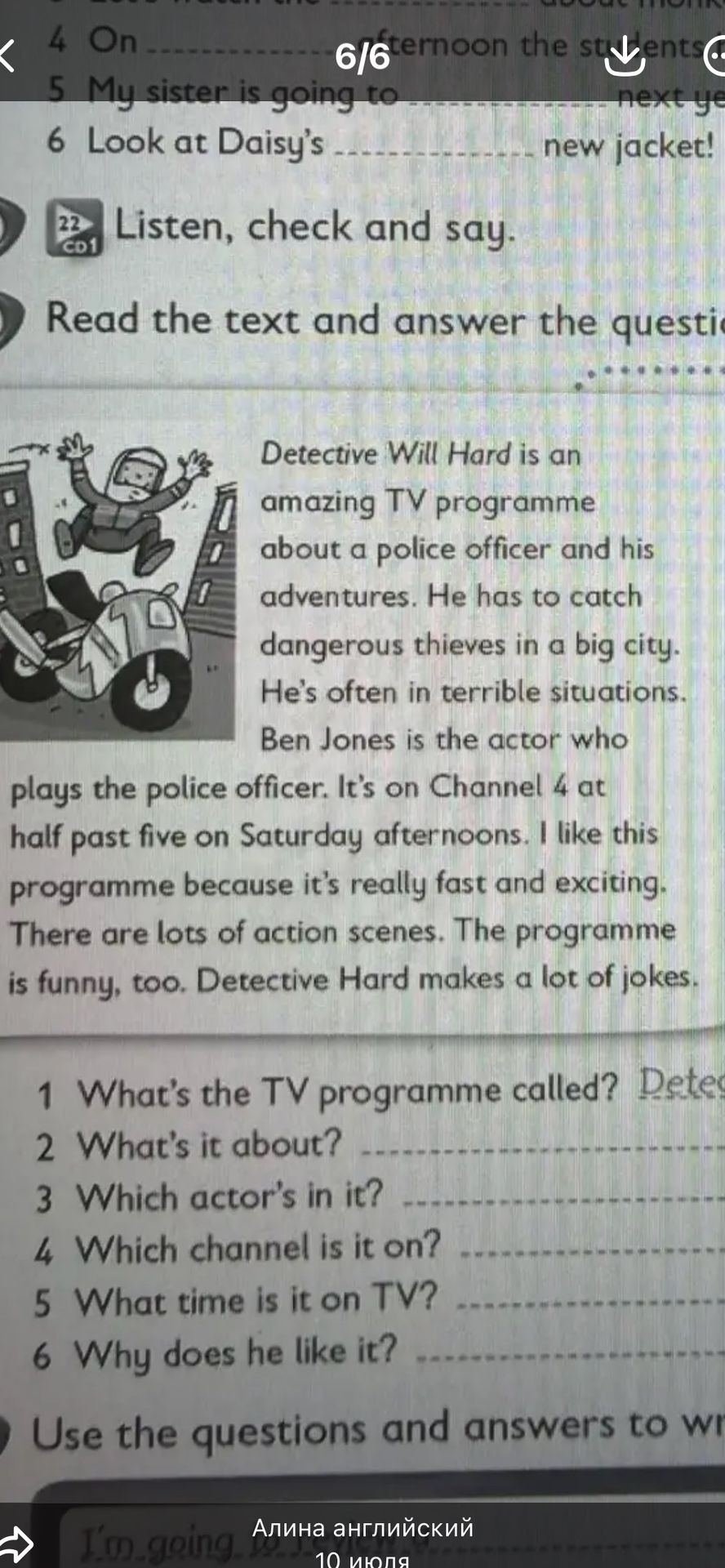 Фото задания: Read the text and answer the questions. 1. What's the TV programme called? 2. What's it about? 3. Which actor's in it? 4.…