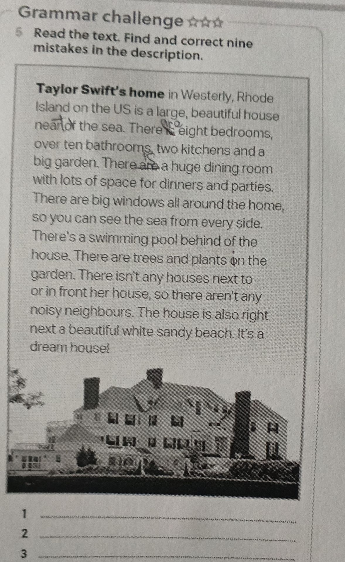 Фото задания: Taylor Swift's home in Westerly, Rhode Island on the US is a large, beautiful house near the sea. There are eight bedrooms,…