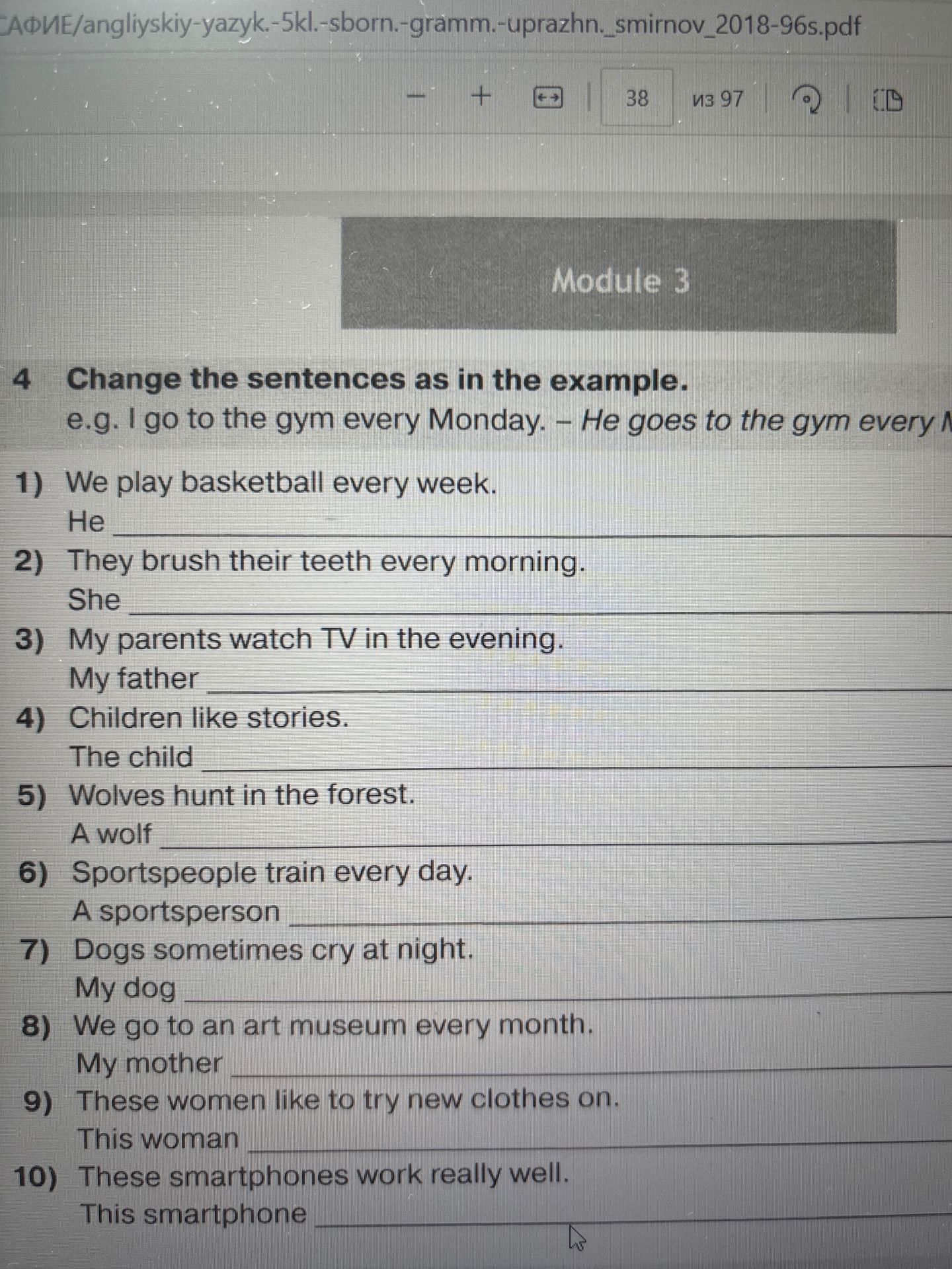 Фото задания: Change the sentences as in the example.