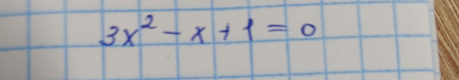 Фото задания: 3x^2 - x + 1 = 0