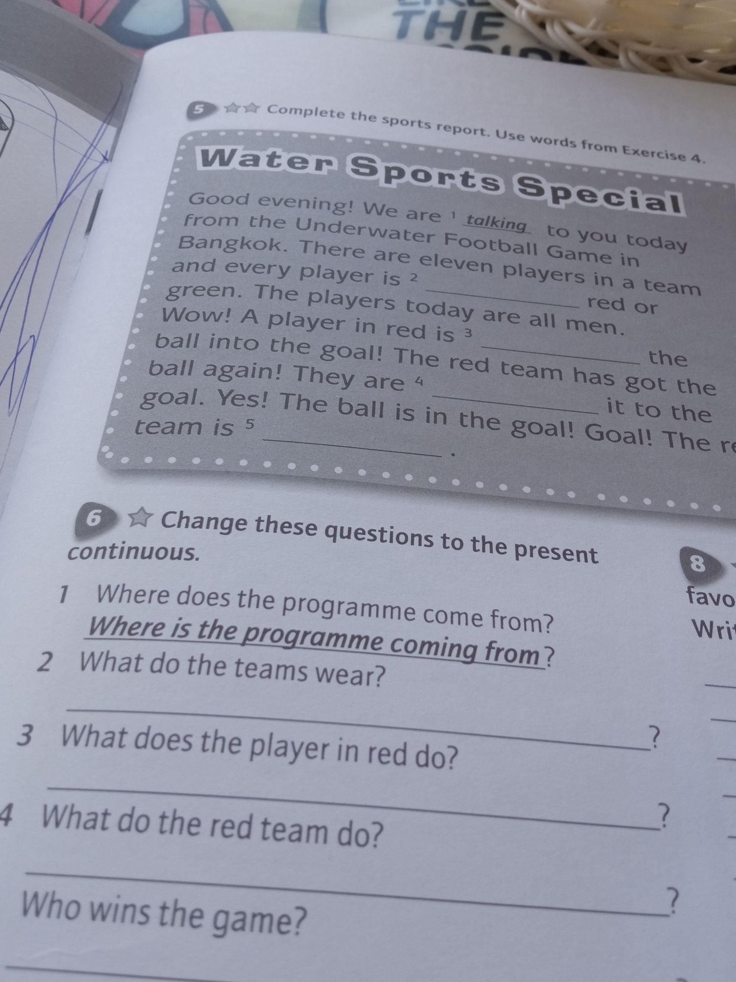 Фото задания: 6 Change these questions to the present continuous.