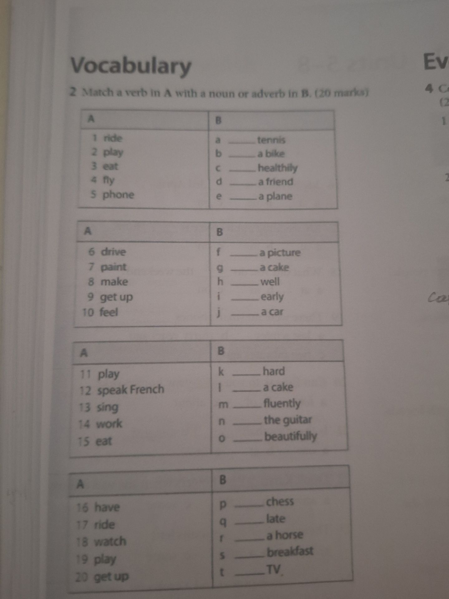 Фото задания: 2 Match a verb in A with a noun or adverb in B. (20 marks)