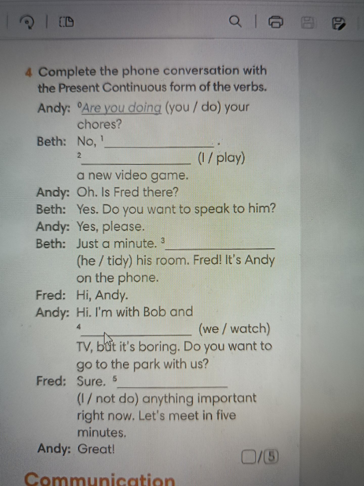 Фото задания: Complete the phone conversation with the Present Continuous form of the verbs.