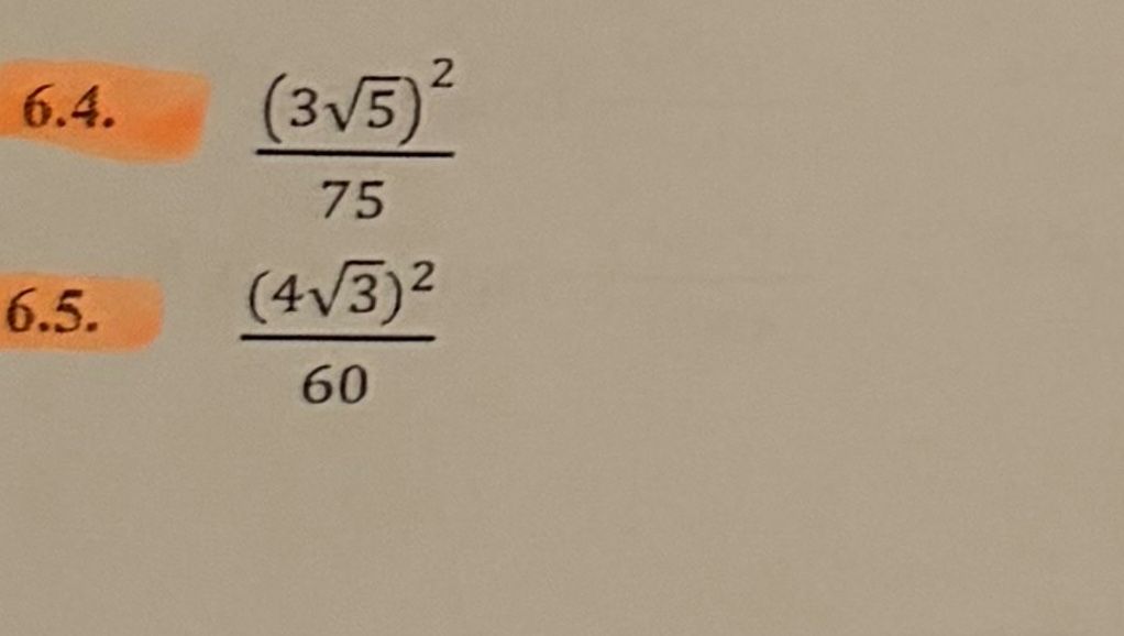 Фото задания: 6.4. \(\frac\){\(3\sqrt{5}\)^2}{75}