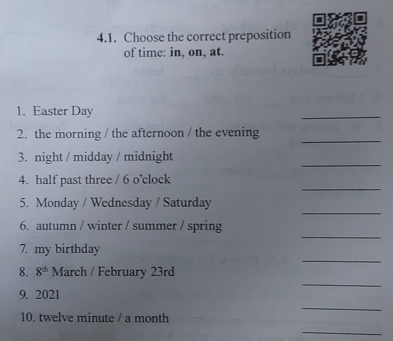 Фото задания: 4.1. Choose the correct preposition of time: in, on, at. 1. Easter Day 2. the morning / the afternoon / the evening 3.…