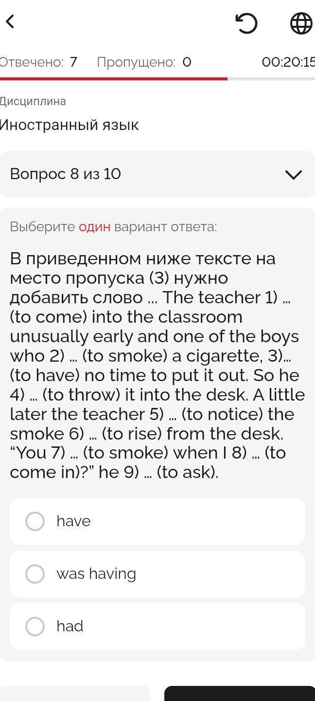 Фото задания: В приведенном ниже тексте на место пропуска (3) нужно добавить слово ... The teacher 1) ... (to come) into the classroom…