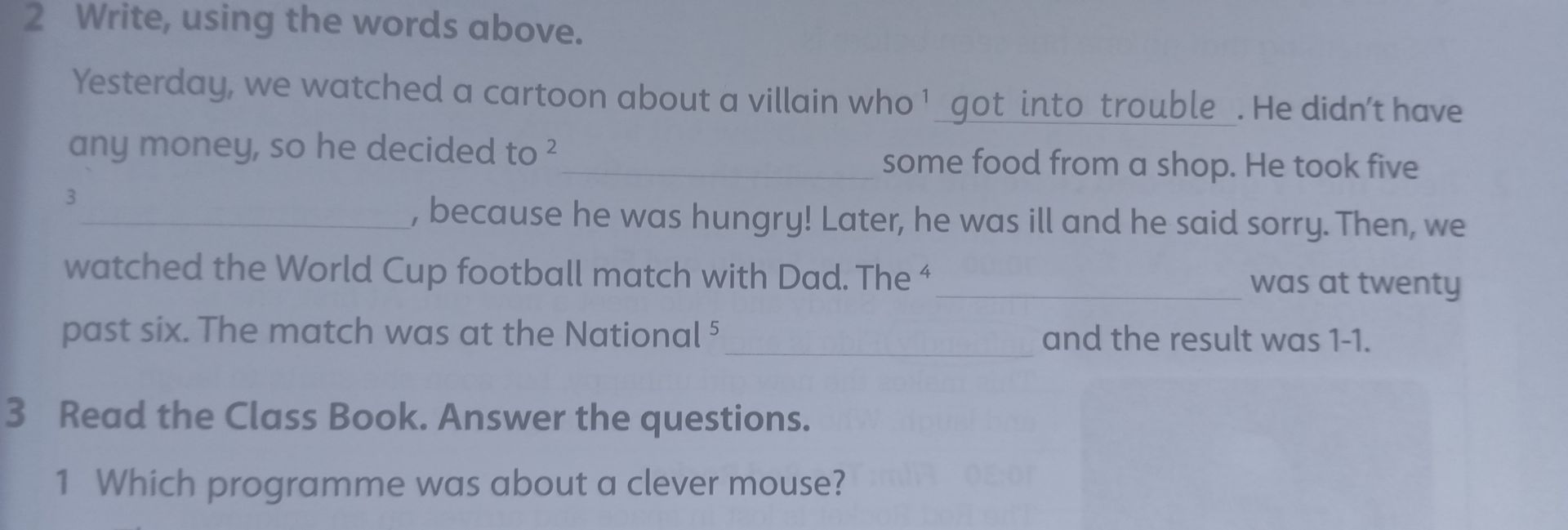 Фото задания: 3 Read the Class Book. Answer the questions. 1 Which programme was about a clever mouse?