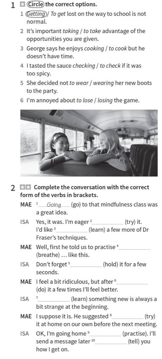Фото задания: 1 Circle the correct options. 1 Getting/ To get lost on the way to school is not normal. 2 It's important taking / to take…