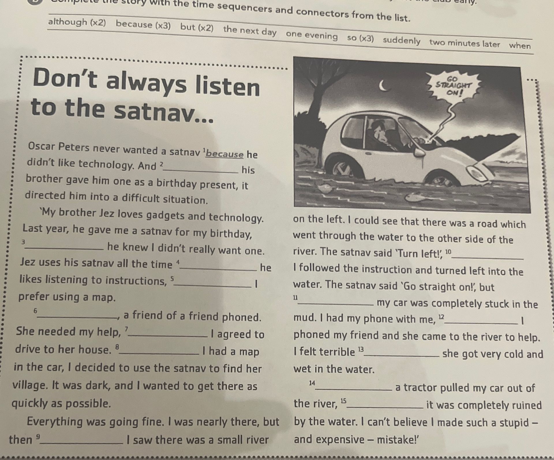Фото задания: Don't always listen to the satnav...