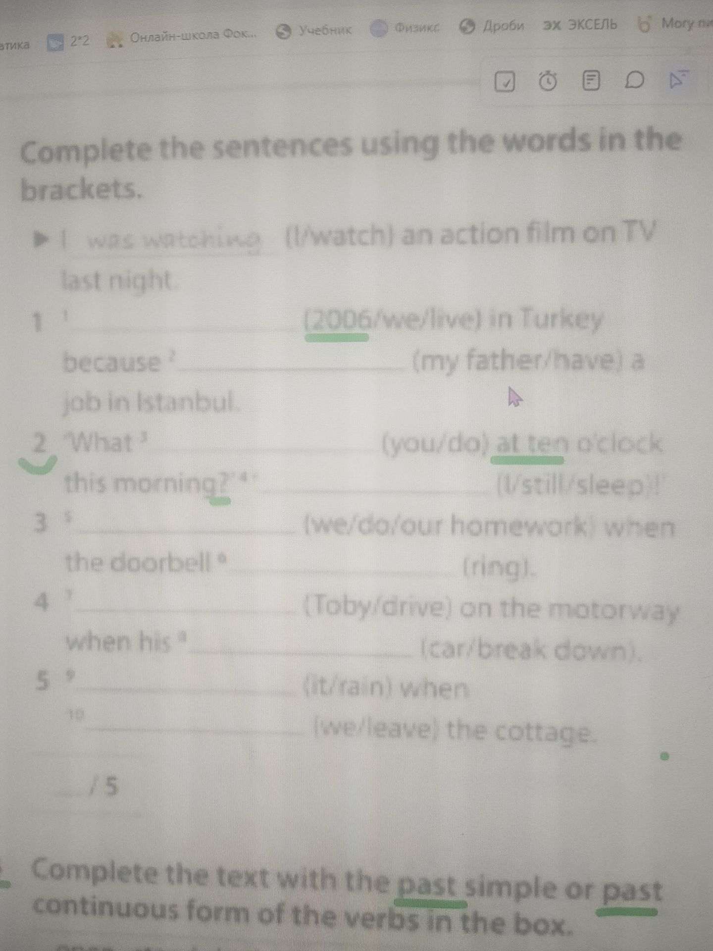 Фото задания: Complete the sentences using the words in the brackets: 1. I was watching an action film on TV last night. (2006/live) in…