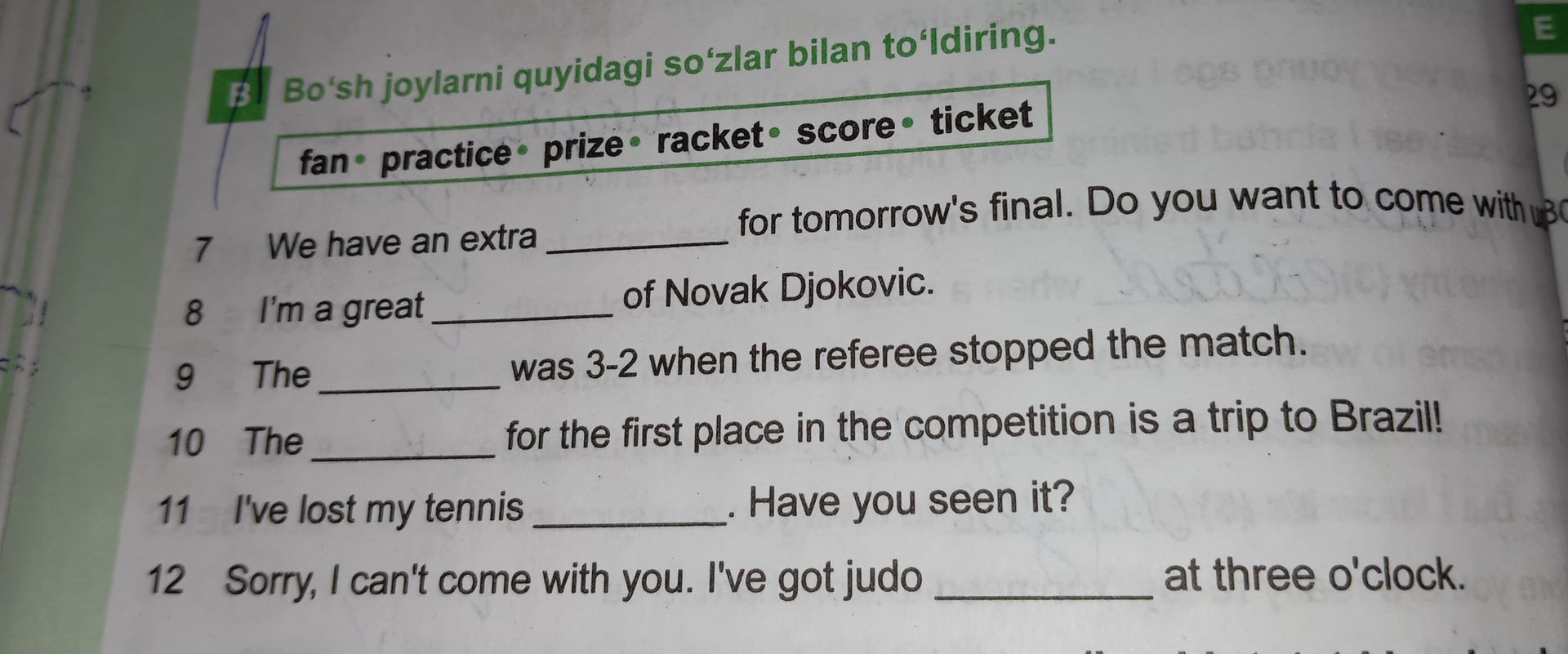 Фото задания: Fill in the blanks with: fan, practice, prize, racket, score, ticket.