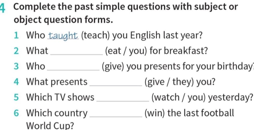 Фото задания: Complete the past simple questions with subject or object question forms.