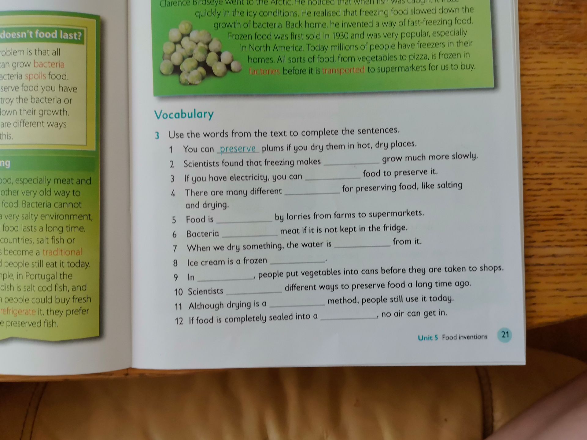 Фото задания: Use the words from the text to complete the sentences: 1) You can preserve plums if you dry them in hot, dry places. 2)…