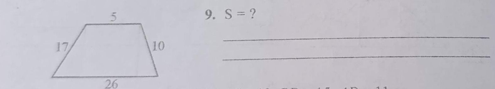 Фото задания: 9. S = ? По рисунку дана трапеция со сторонами 5, 10, 17 и 26.