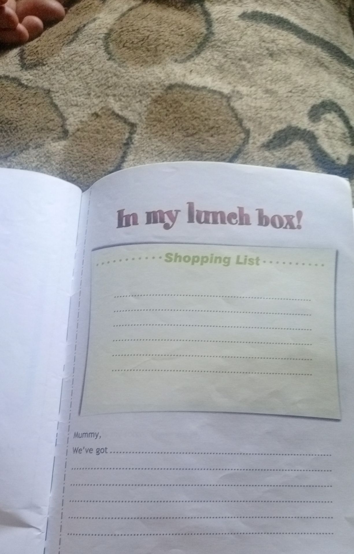Фото задания: Write a shopping list and complete the note to Mummy about what you have got in your lunch box.
