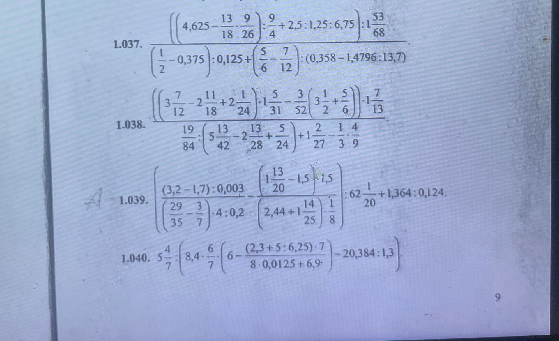 Фото задания: 1.037. Вычислите: ((4,625 − 13/18 − 9/26) : 9/4 + 2,5 · 1,25 : 6,75) : 1 53/68 / ((1/2 − 0,375) : 0,125 + (5/6 − 7/12) :…