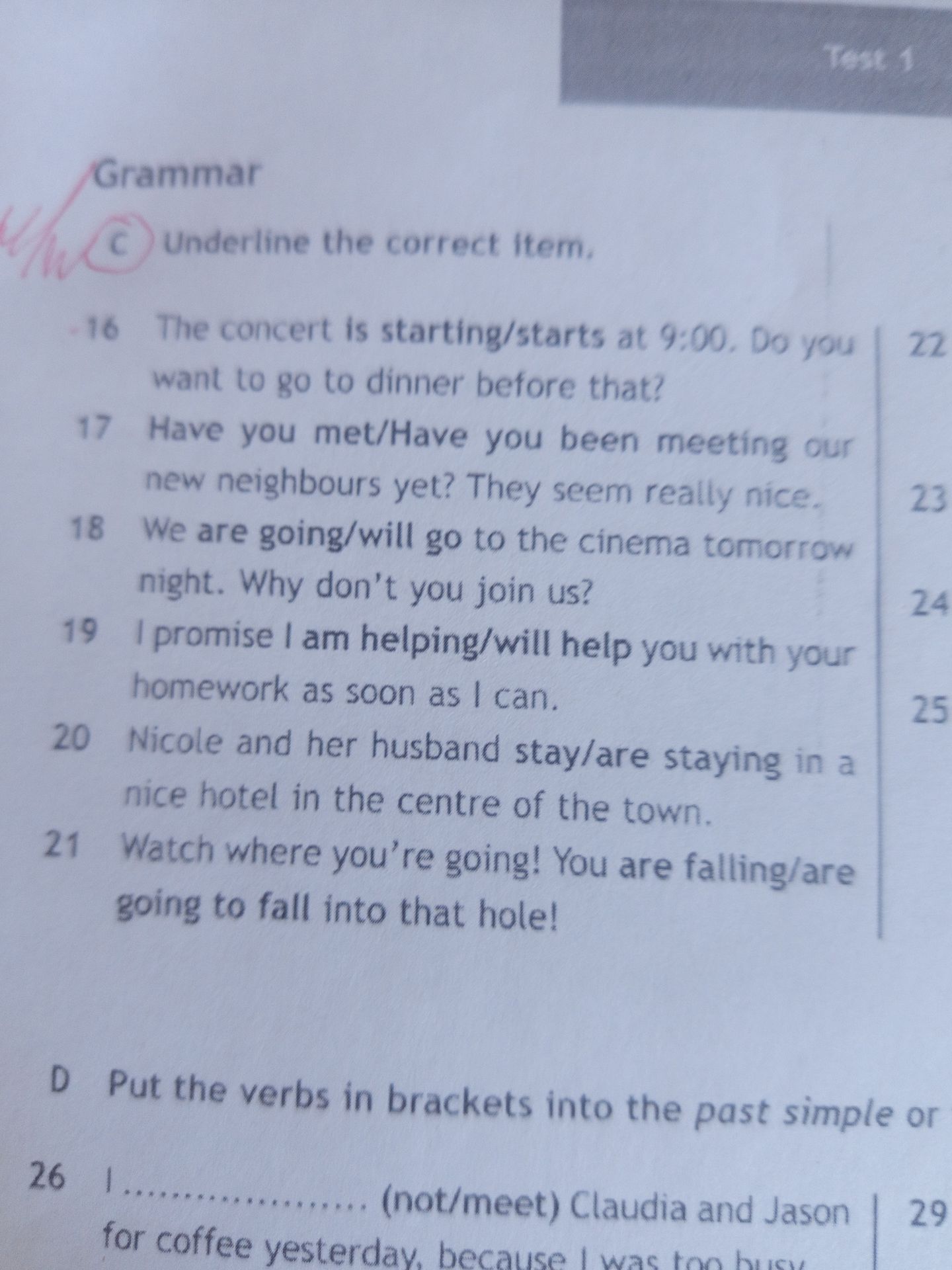 Фото задания: D. Put the verbs in brackets into the past simple or present perfect. 26) I ............... (not/meet) Claudia and Jason…