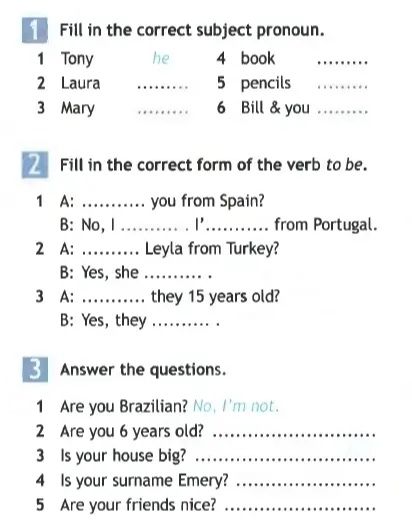 Фото задания: 2. Fill in the correct form of the verb to be: 1) A: … you from Spain? B: No, I … . I’m … from Portugal. 2) A: … Leyla from…