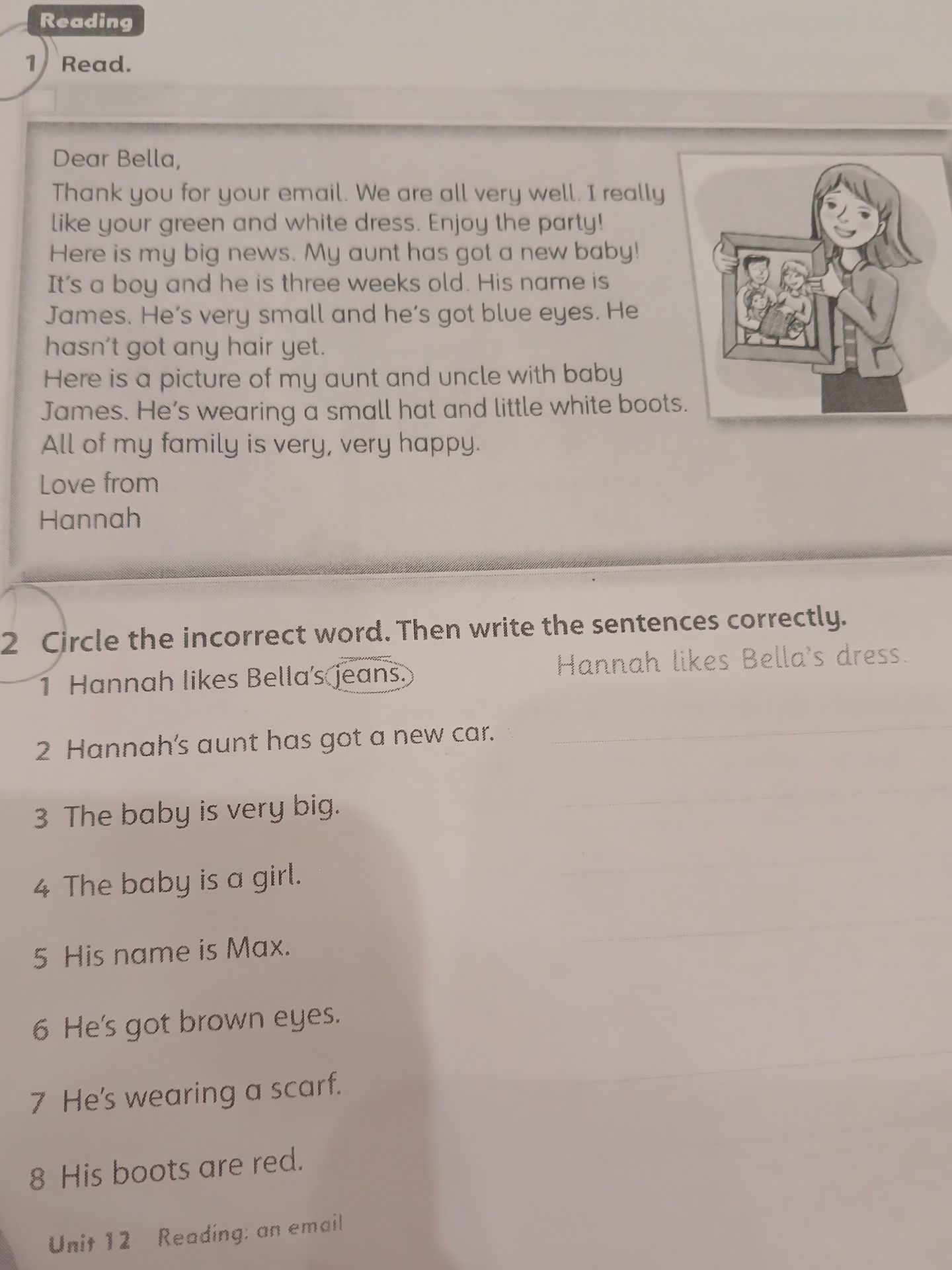 Фото задания: Circle the incorrect word. Then write the sentences correctly: 1) Hannah likes Bella’s jeans. 2) Hannah’s aunt has got a…
