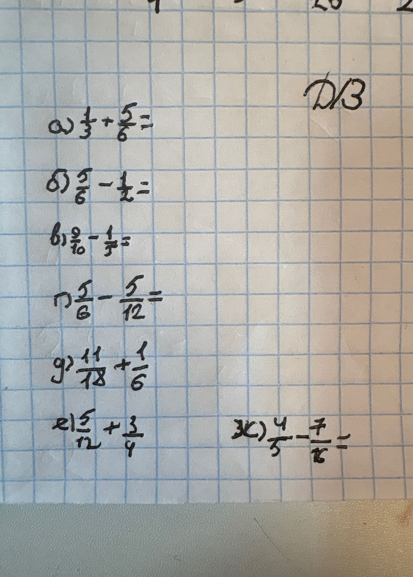 Фото задания: Вычислите: а) 3/7 + 5/6; б) 5/6 − 1/2; в) 9/10 − 1/3; г) 5/6 − 5/12; д) 11/18 + 1/6; е) 5/12 + 3/4; ж) 4/5 − 7/12.