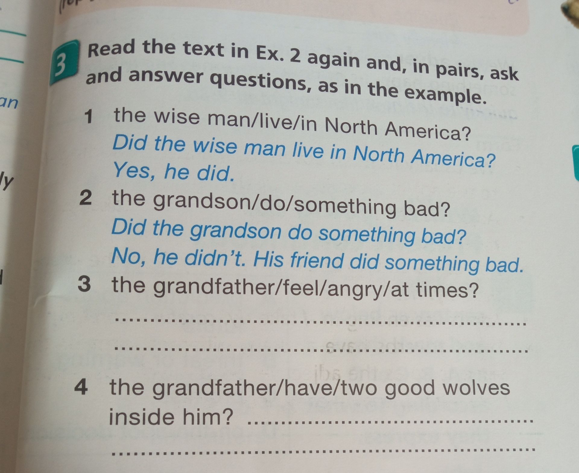 Фото задания: Read the text in Ex. 2 again and, in pairs, ask and answer questions, as in the example. 1) the wise man/live/in North…