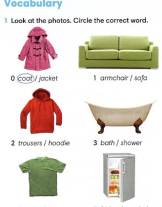 Фото задания: Look at the photos. Circle the correct word: 0) coat / jacket; 1) armchair / sofa; 2) trousers / hoodie; 3) bath / shower; 4)…