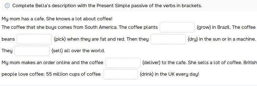 Фото задания: Complete Bella's description with the Present Simple passive of the verbs in brackets.