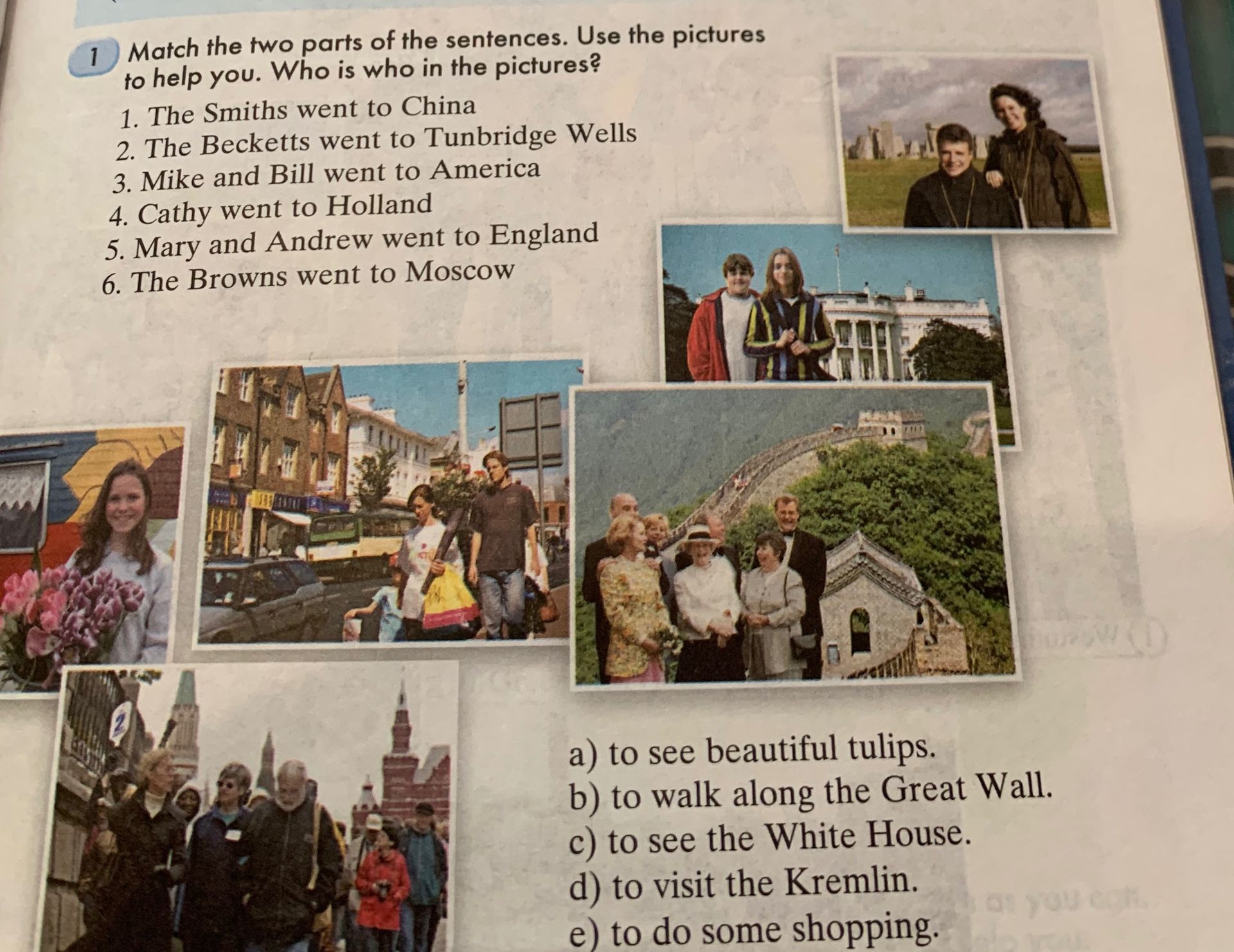 Фото задания: Match the two parts of the sentences. Use the pictures to help you. Who is who in the pictures? 1. The Smiths went to…