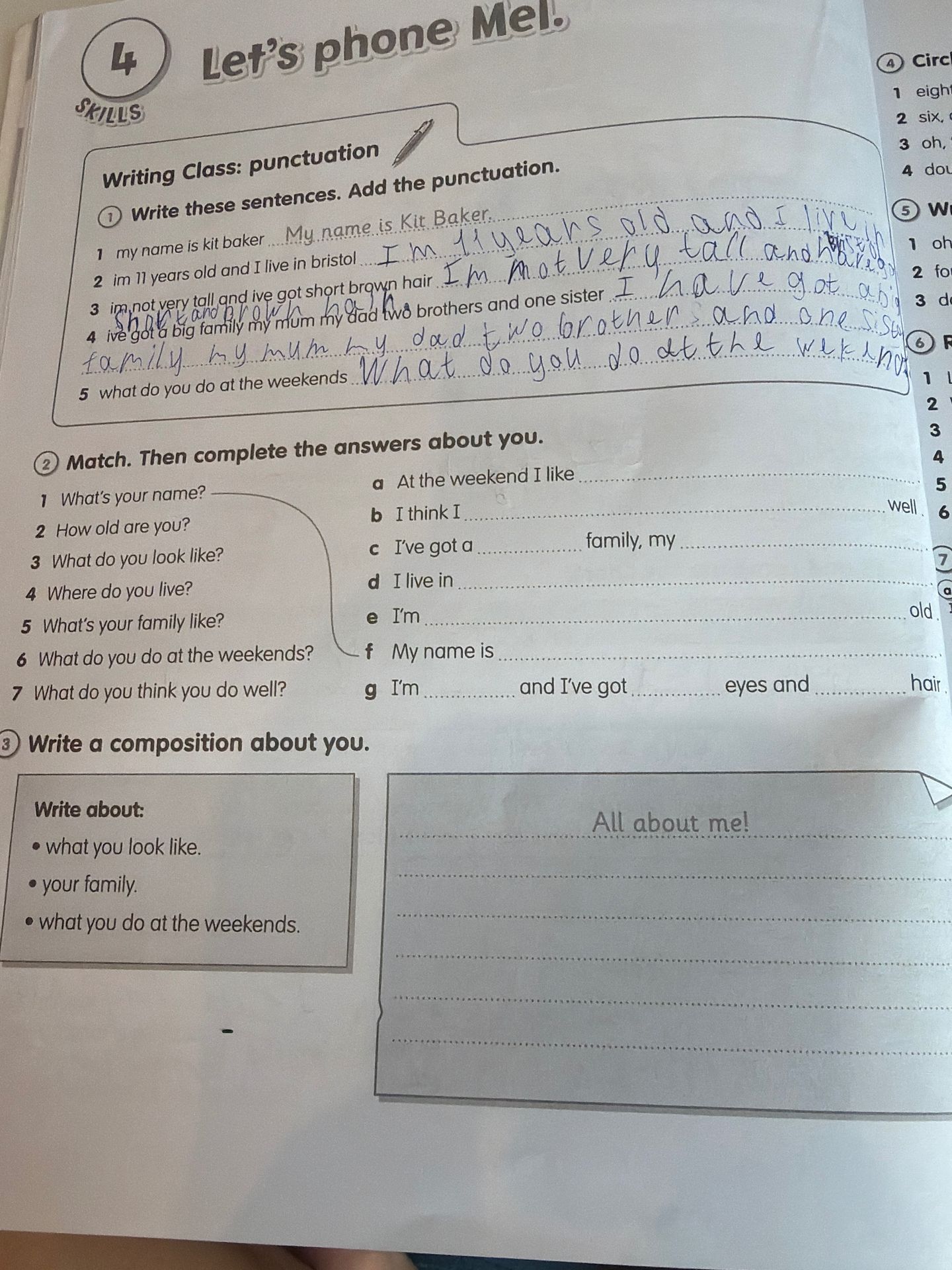 Фото задания: 1) Write these sentences. Add the punctuation: a) my name is Kit Baker; b) I’m 11 years old and I live in Bristol; c) I’m not…