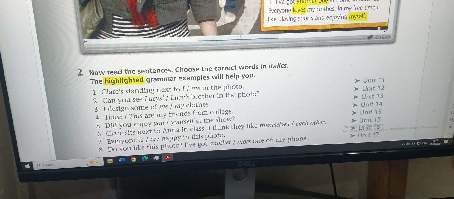 Фото задания: Now read the sentences. Choose the correct words in italics. The highlighted grammar examples will help you. 1) Clare's…
