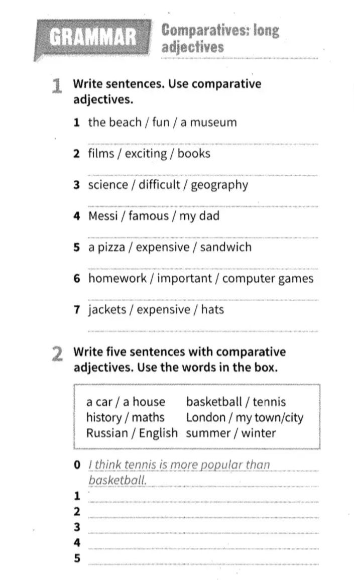 Фото задания: Write sentences. Use comparative adjectives: 1) the beach / fun / a museum; 2) films / exciting / books; 3) science /…