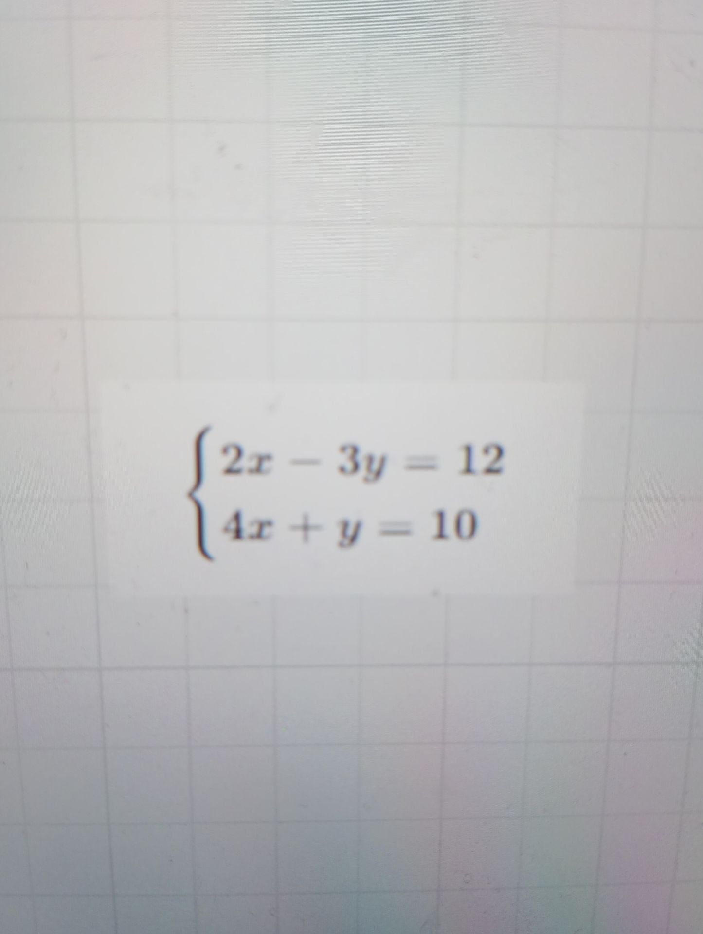 Фото задания: Решите систему уравнений: 2x − 3y = 12; 4x + y = 10.
