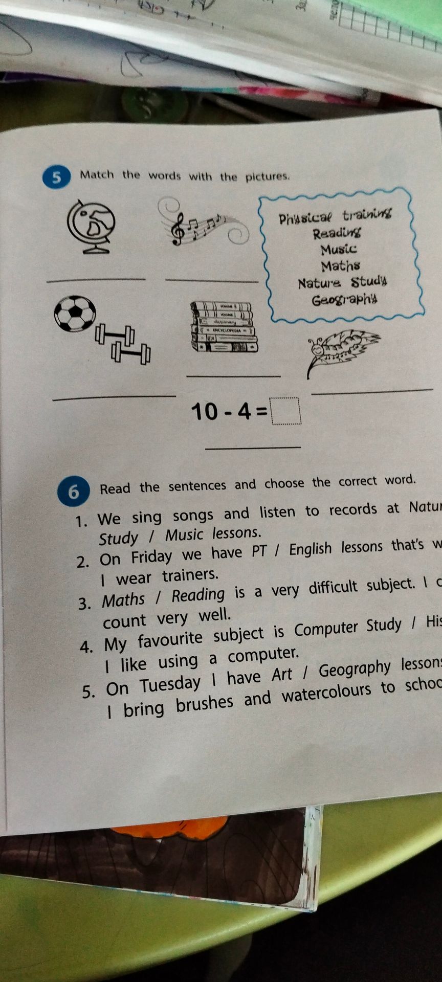 Фото задания: 5. Match the words with the pictures: Physical training, Reading, Music, Maths, Nature Study, Geography.