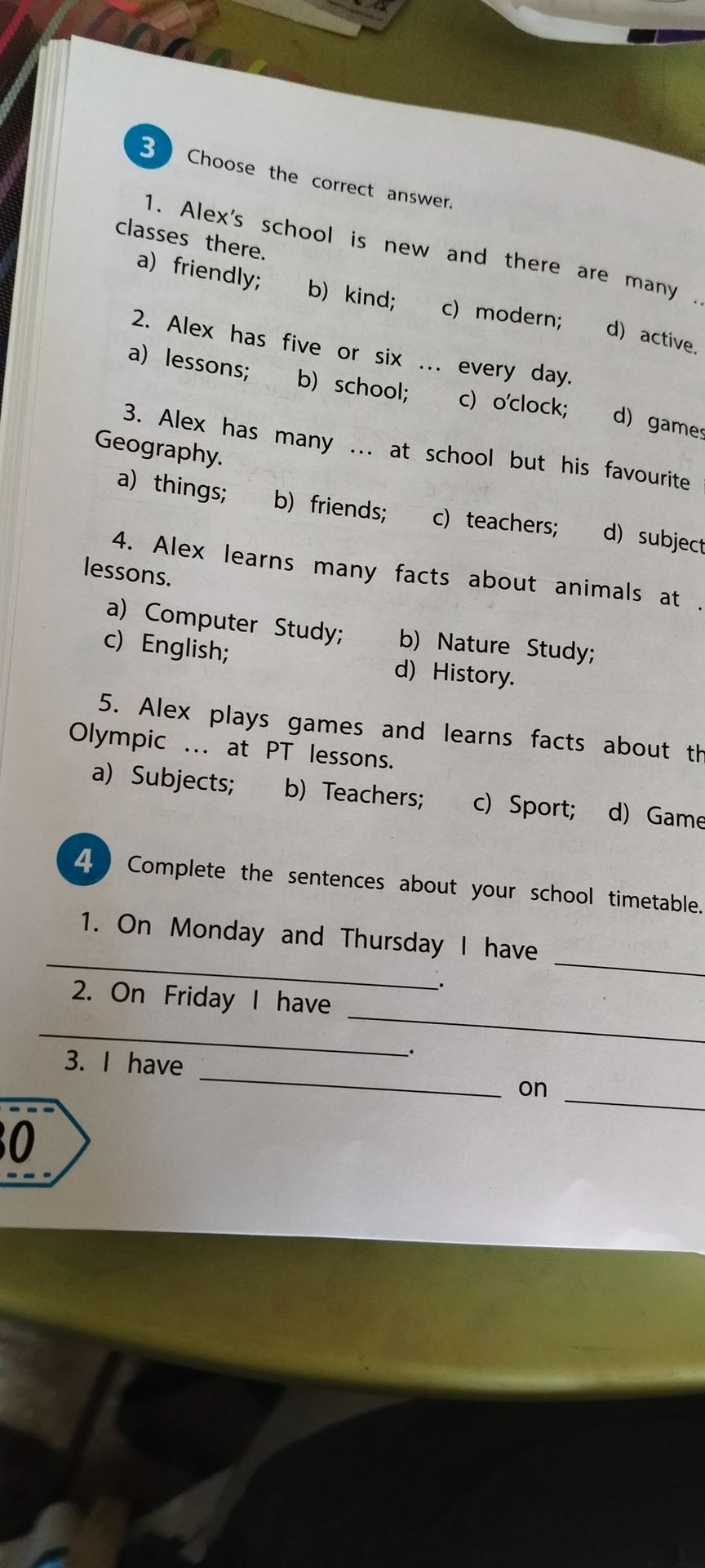 Фото задания: 2. Alex has five or six ... every day. a) lessons; b) school; c) o’clock; d) games.