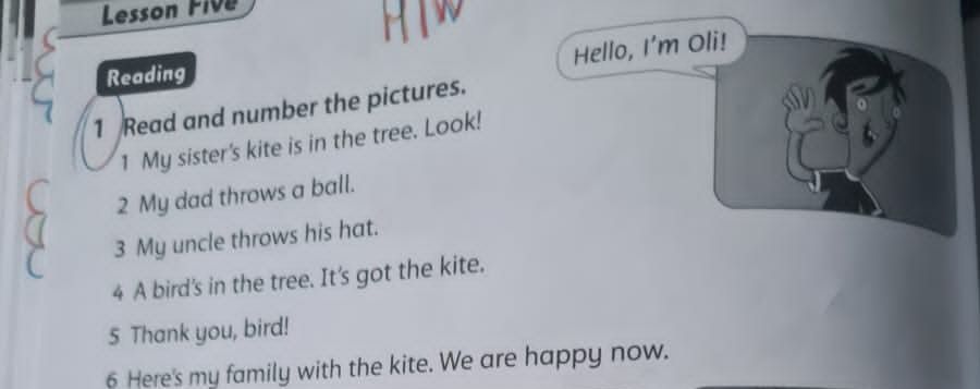 Фото задания: Read and number the pictures. 1) My sister’s kite is in the tree. Look! 2) My dad throws a ball. 3) My uncle throws his…