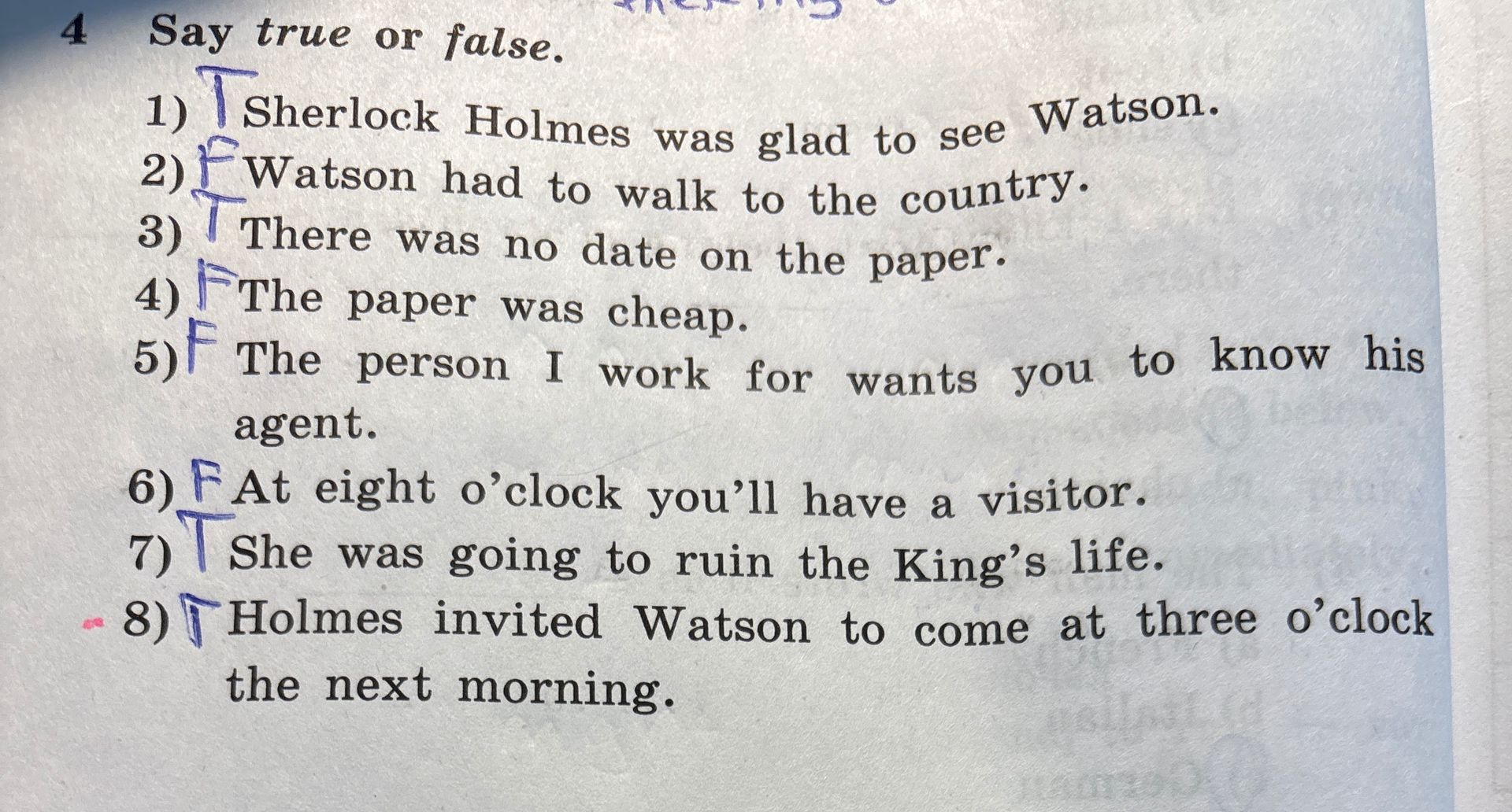 Фото задания: Say true or false: 1) Sherlock Holmes was glad to see Watson. 2) Watson had to walk to the country. 3) There was no date on…