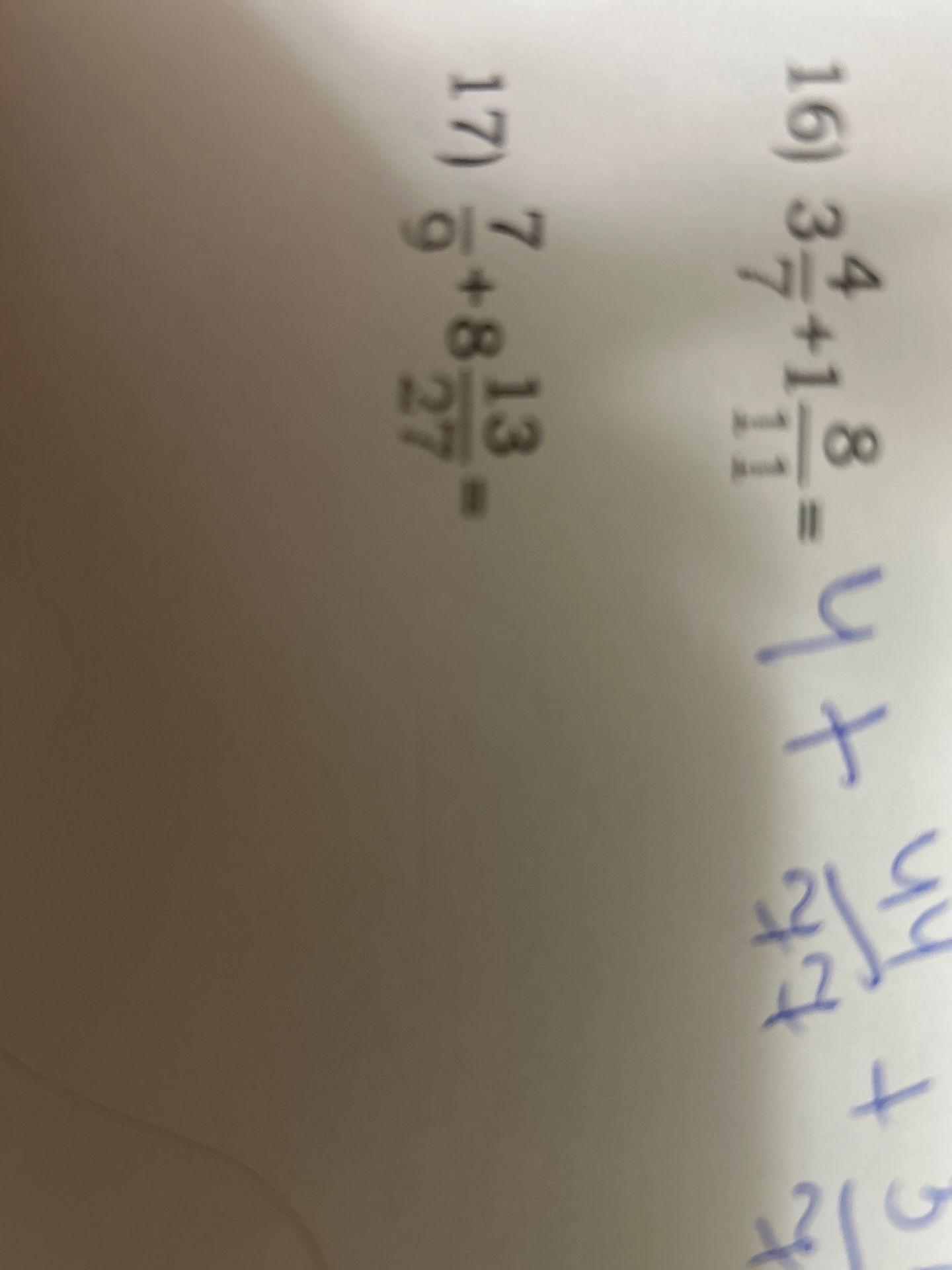 Фото задания: 16) \(3\frac{4}{7}+1\frac{8}{11}\); 17) \(\frac{7}{9}+8\frac{13}{27}\)