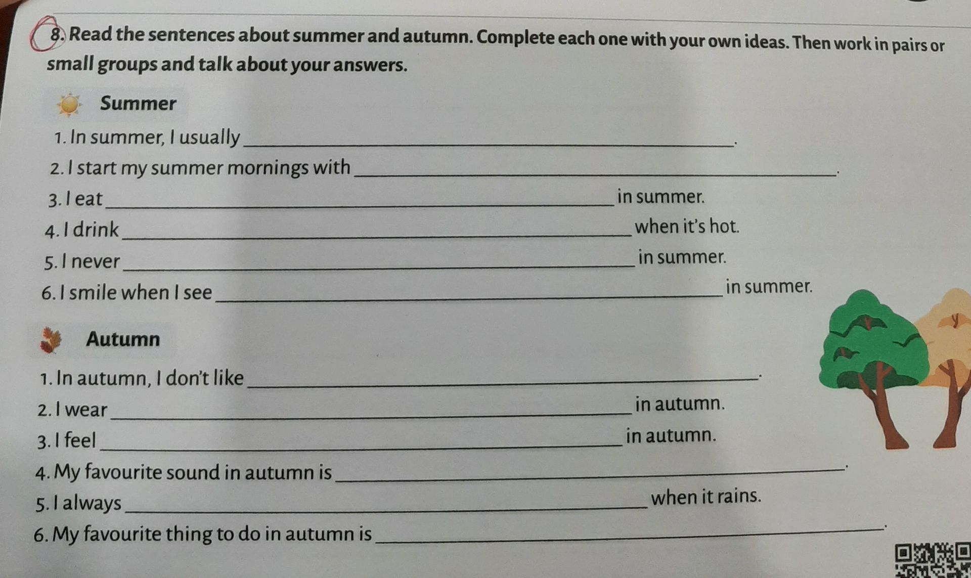 Фото задания: Read the sentences about summer and autumn. Complete each one with your own ideas. Summer: 1) In summer, I usually ...; 2)…