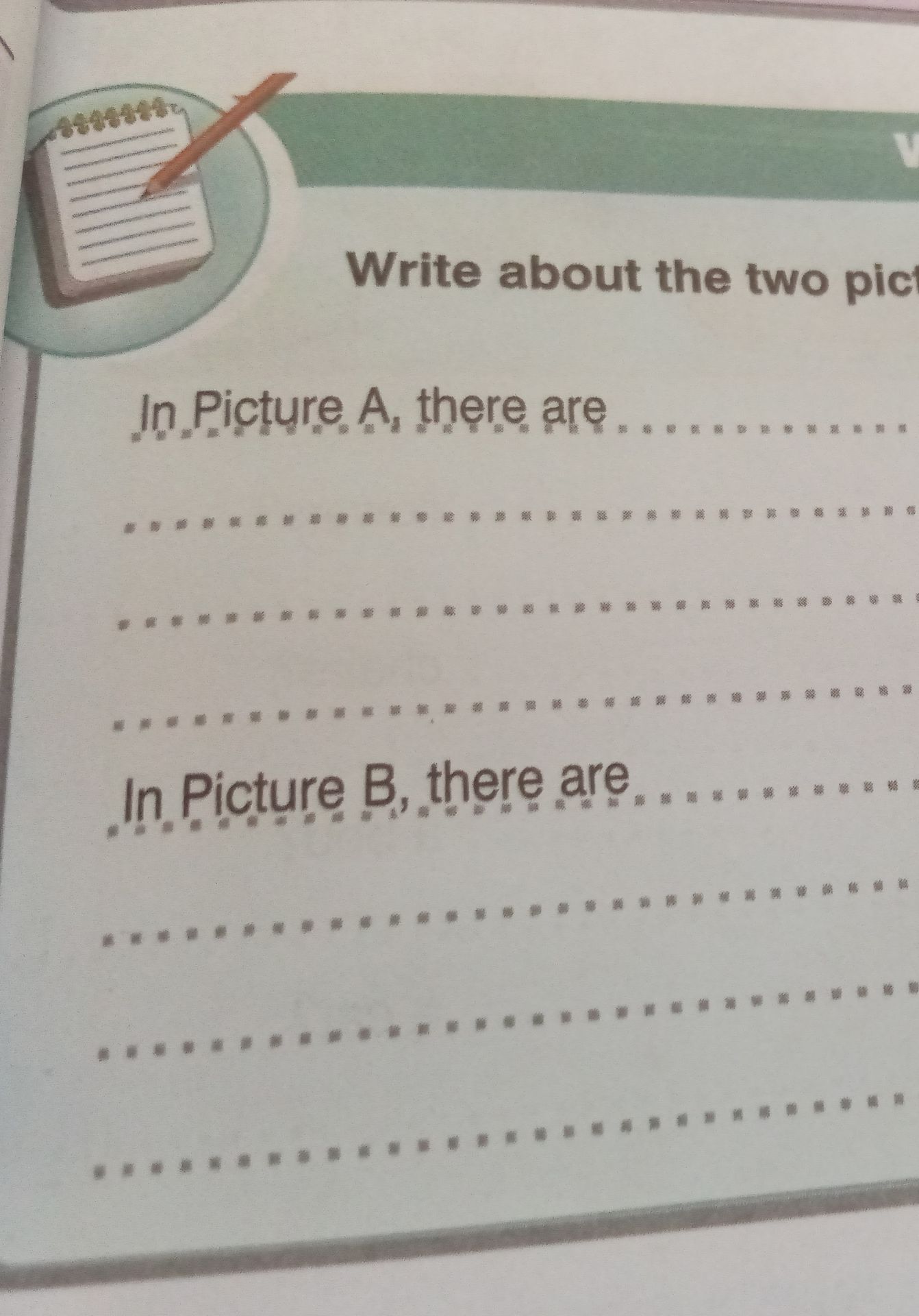 Фото задания: Write about the two pictures. In Picture A, there are ... In Picture B, there are ...